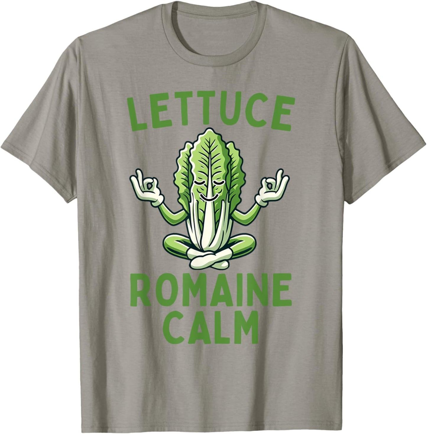 Lettuce Romaine Calm Vegetarian Vegan Veggie Yoga Lover T-Shirt - T-Shirt | Sand
