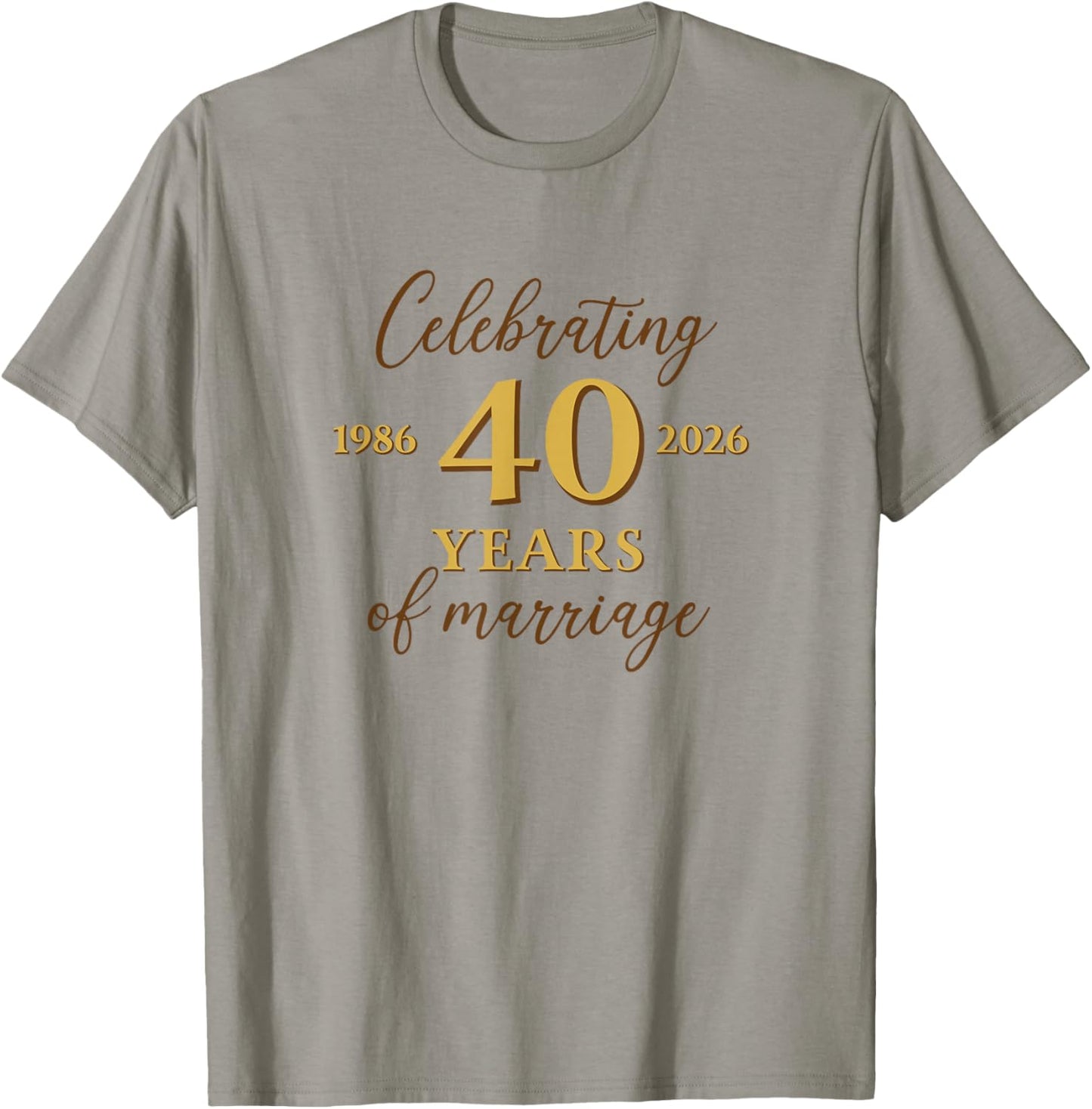 Funny 40 Years of Marriage 1986 40th Wedding Anniversary T-Shirt - T-Shirt | Sand