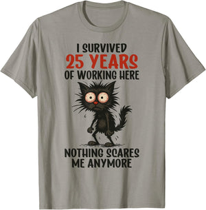 25 Years Work Anniversary, I Survived 25 Years of Working T-Shirt - T-Shirt | Sand