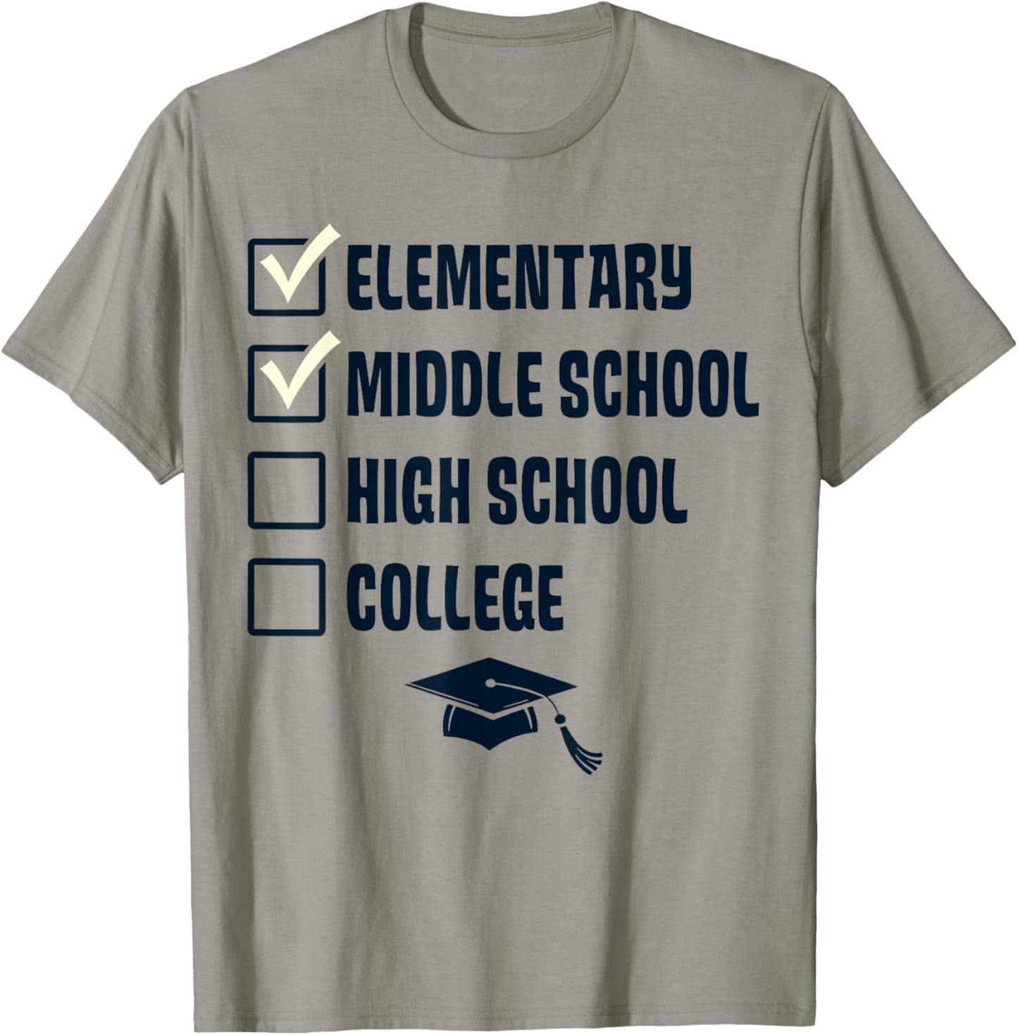 Middle School Graduation Checklist 8th Grade Graduation T-Shirt - T-Shirt | Sand