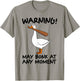 Warning May Bonk At Any Moment T-Shirt - T-Shirt | Sand