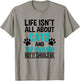 Life Isn't All About Cats And Tap Dancing, Tap Dancer T-Shirt - T-Shirt | Sand