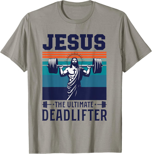 Fitness Funny Vintage Jesus The Ultimate Deadlifter T-Shirt - T-Shirt | Sand