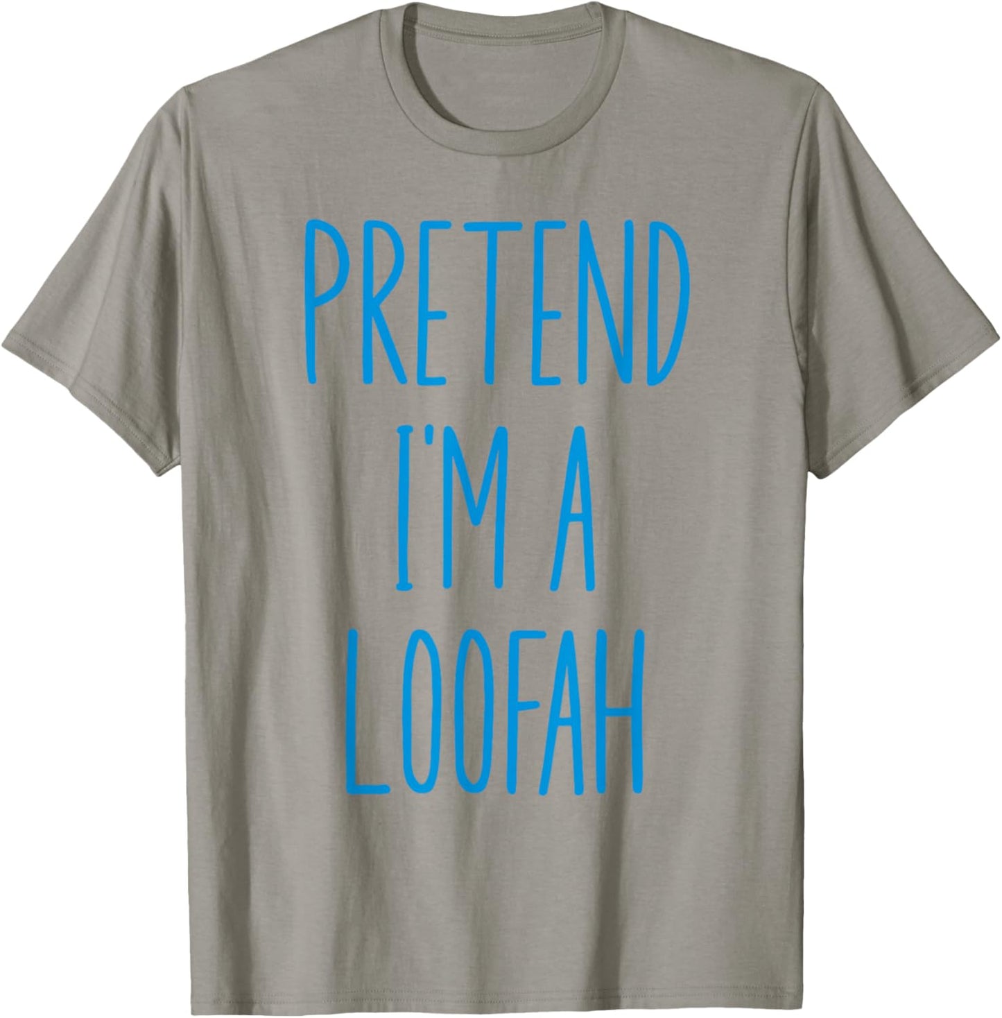 Pretend I'm A Loofah Bath Sponge Halloween Costume T-Shirt - T-Shirt | Sand