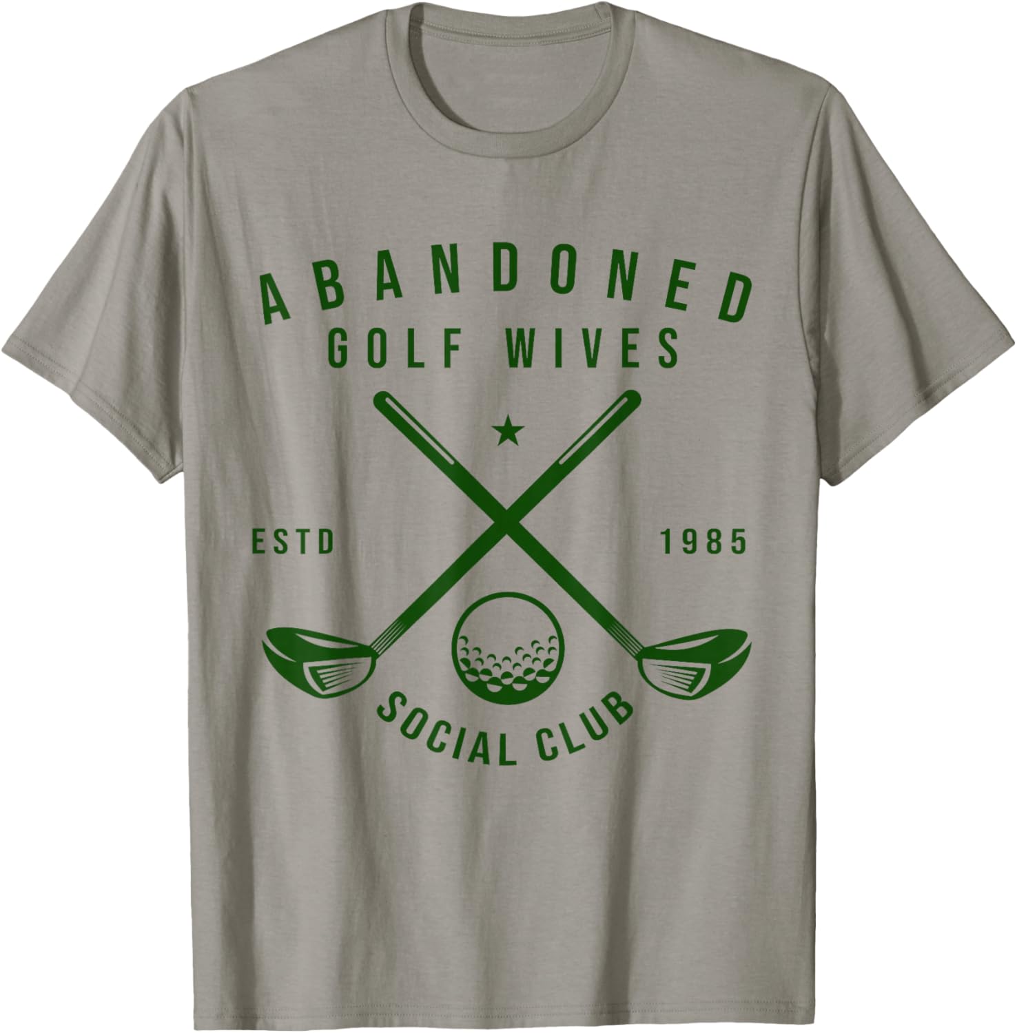 Abandoned Golf Wives Social Club Funny Golfer Golf Player T-Shirt - T-Shirt | Sand