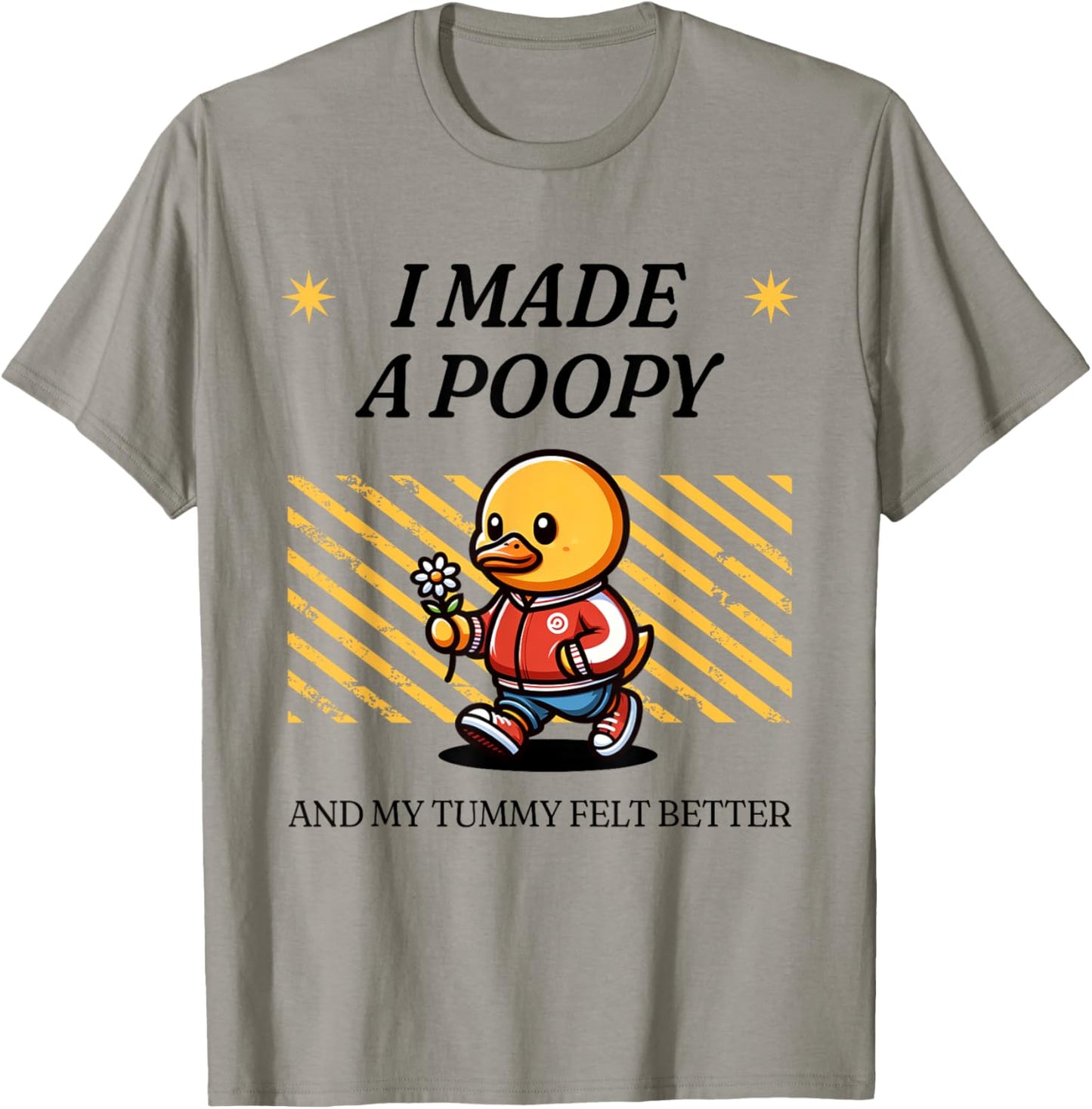I Made a Poopy and My Tummy Felt Better Adult Humor Meme T-Shirt - T-Shirt | Sand