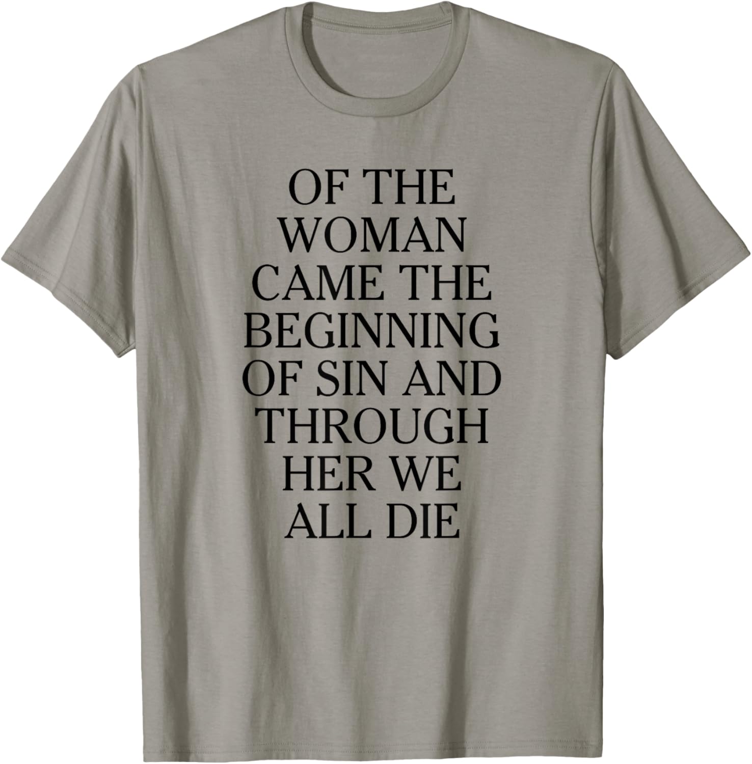 of The Woman Came The Beginning of Sin Funny Gothic Quote T-Shirt - T-Shirt | Sand