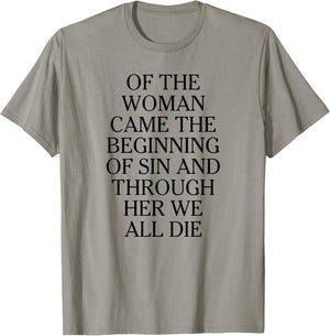 of The Woman Came The Beginning of Sin Funny Gothic Quote T-Shirt - T-Shirt | Sand