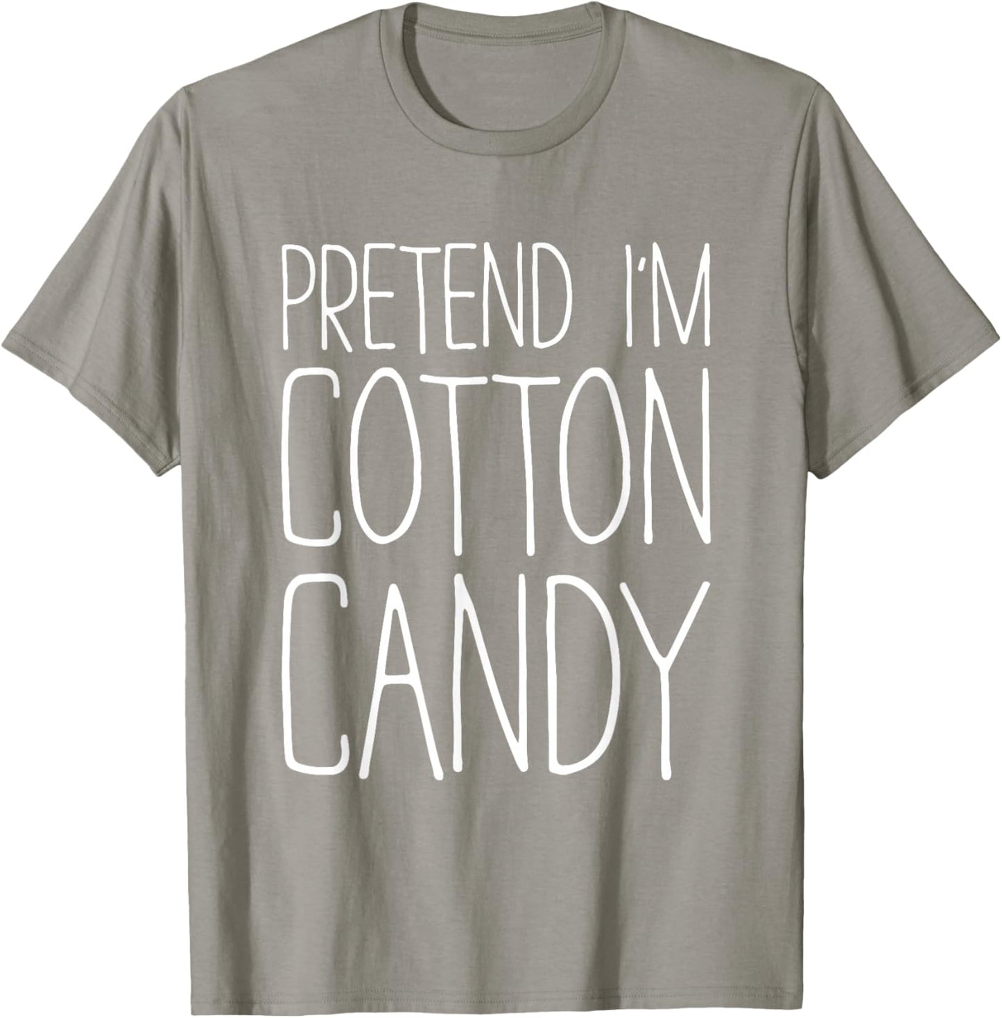 Pretend I'm Cotton Candy Shirt Adult Kids Men Women Costume T-Shirt - T-Shirt | Sand
