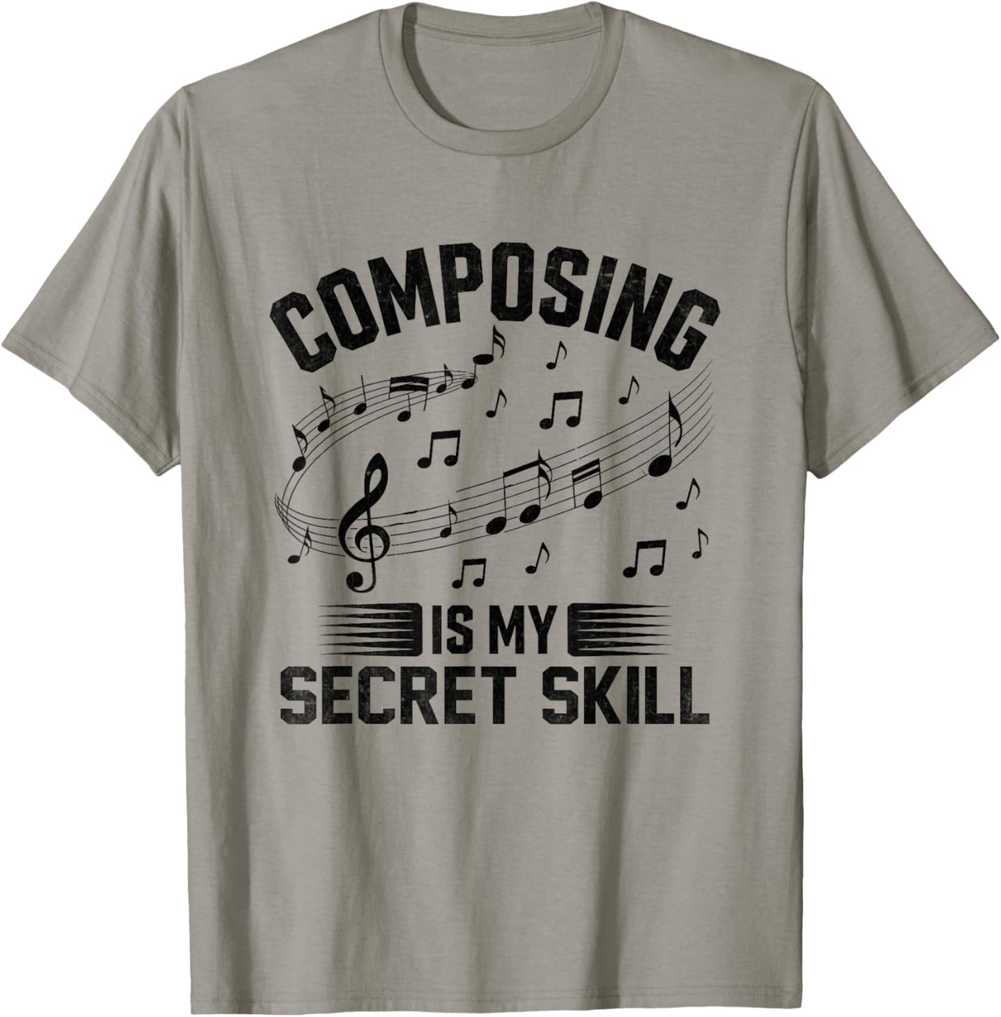 Composing Is My Secret Skill Music Composer Compose Song T-Shirt - T-Shirt | Sand