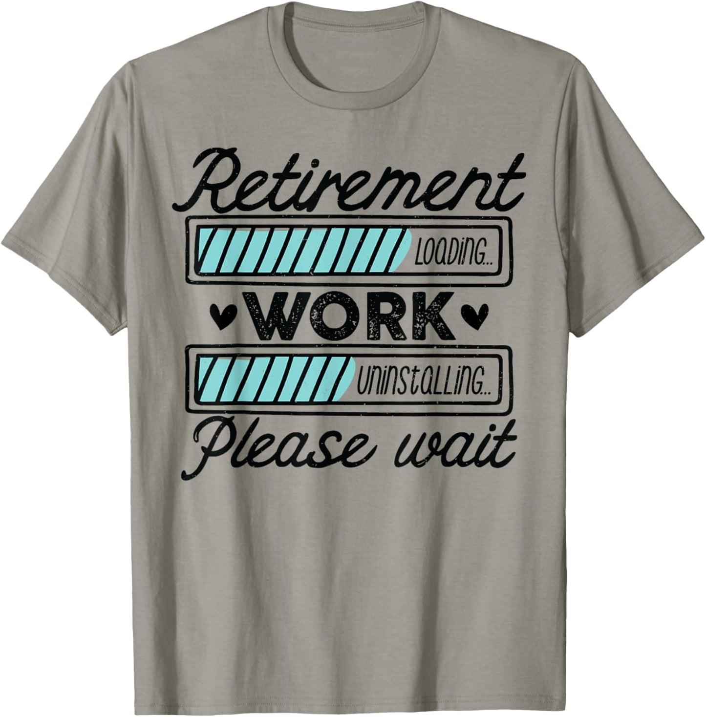 Retired 2025 Funny Dad Retirement Loading Work Uninstalling T-Shirt - T-Shirt | Sand