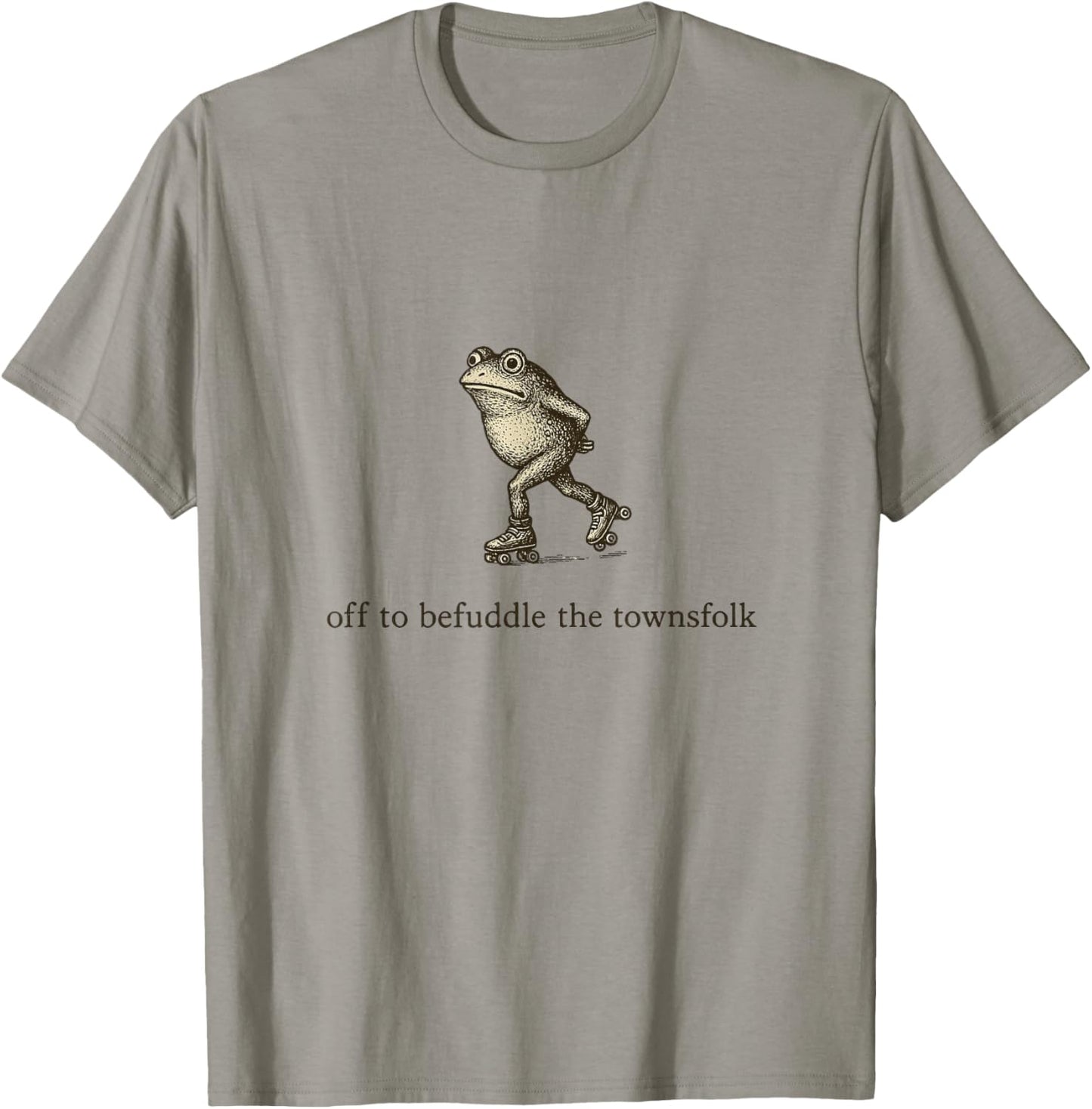 Roller Skating Frog, Off to befuddle The Townsfolk T-Shirt - T-Shirt | Sand