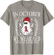 In October We Wear Red Dyslexia Awareness Student Teacher T-Shirt - T-Shirt | Sand