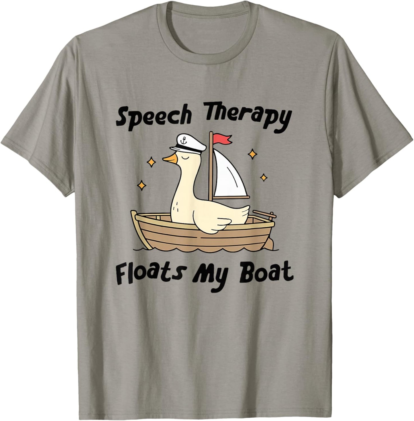Women Speech Therapy Floats My Boat Funny Silly Goose SLP T-Shirt - T-Shirt | Sand