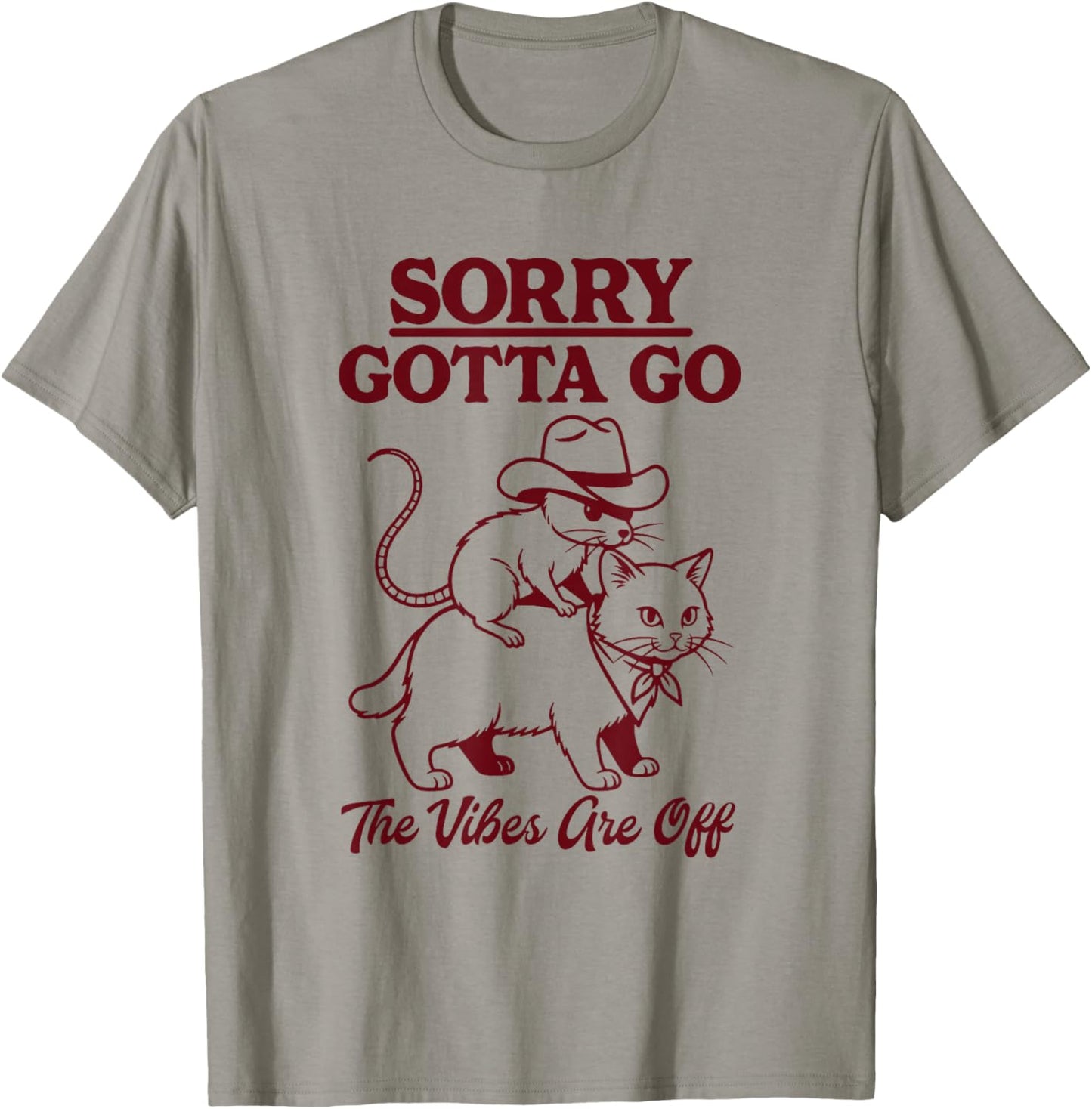 Sorry Gotta Go The Vibes are Off Cowboy Mouse Riding Cat T-Shirt - T-Shirt | Sand