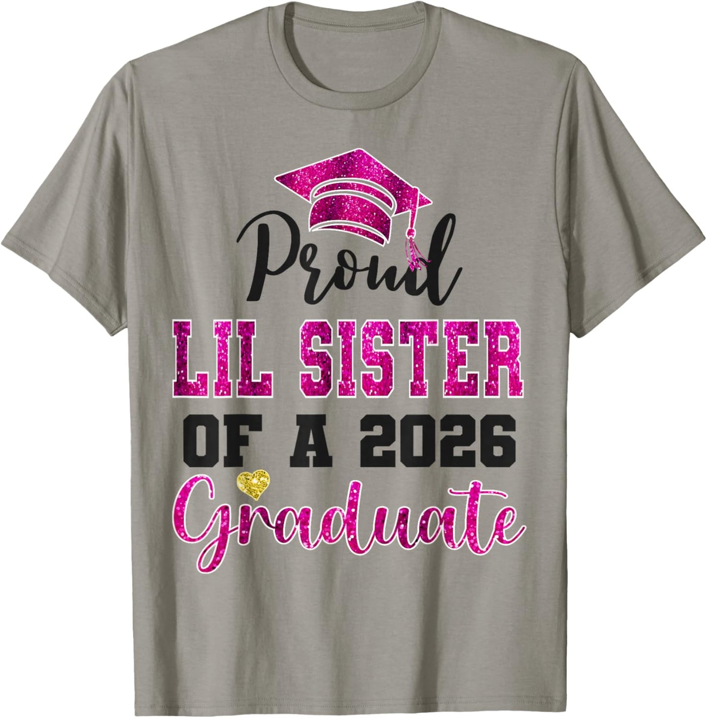 Super Proud Little Sister of 2026 Graduate Graduation Family T-Shirt - T-Shirt | Sand