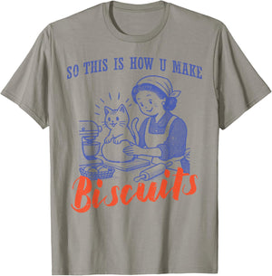 Cat This is How You Make Biscuits Vintage Women Girls Kids T-Shirt - T-Shirt | Sand