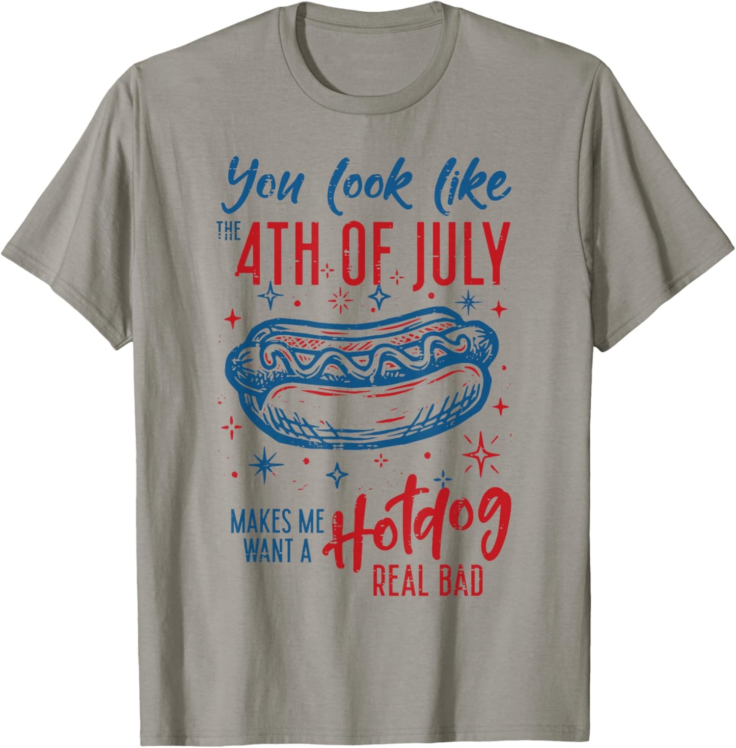 You Look Like The 4th of July Hotdog Funny Women Men Kids T-Shirt - T-Shirt | Sand
