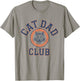 Cat Dad Club Cat Father Daddy Kitten Kitty Funny Cats T-Shirt - T-Shirt | Sand