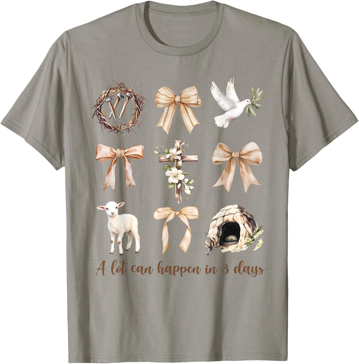 Funny A Lot Can Happen in 3 Days Coquette Bow Easter Day T-Shirt - T-Shirt | Sand
