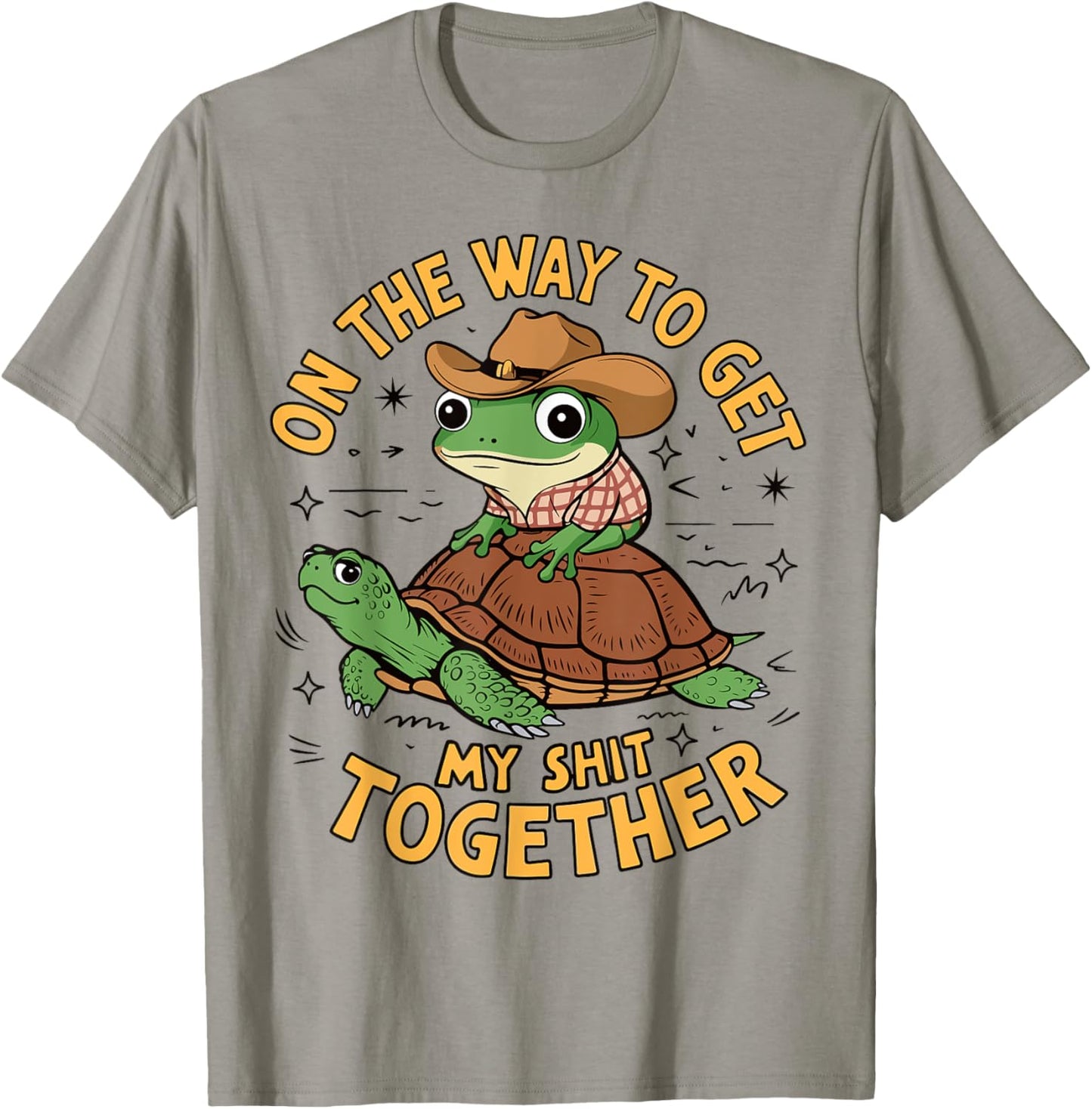 On The Way to Get My Shit Together T-Shirt - T-Shirt | Sand