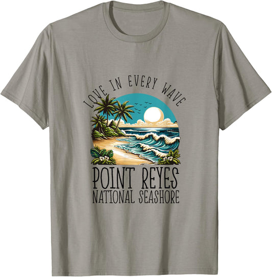 Love in every wave - Point Reyes National Seashore T-Shirt - T-Shirt | Sand