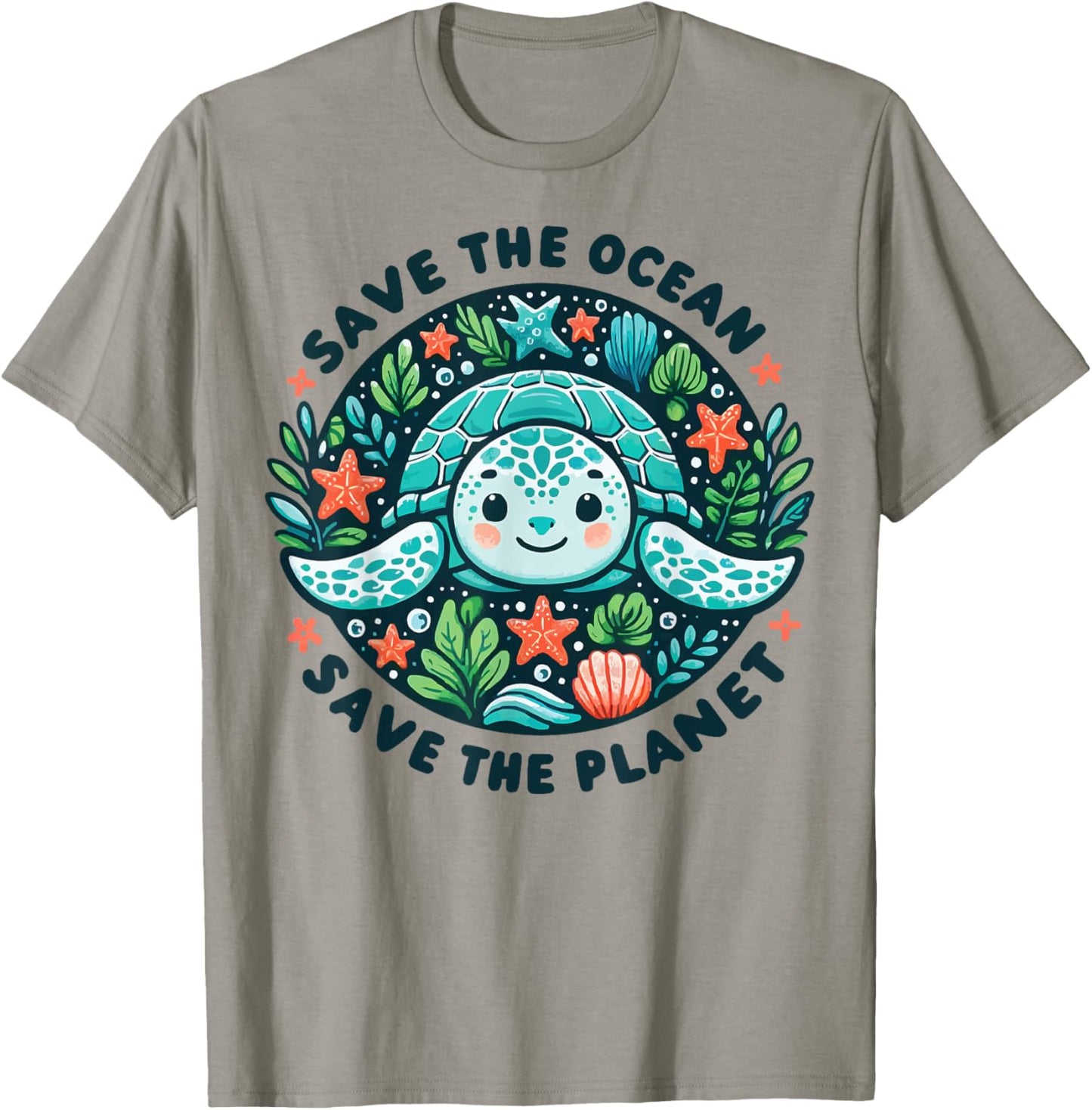 Save The Ocean Save The Planet Cute Sea Turtle T-Shirt - T-Shirt | Sand