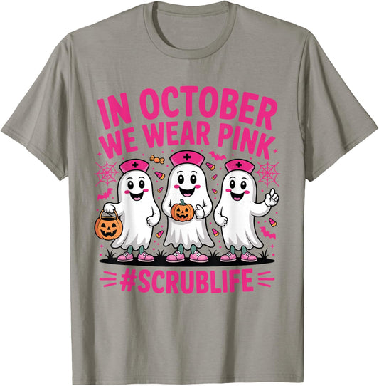 Nurse Scrub Life in October We Wear Pink Breast Cancer Nurse T-Shirt - T-Shirt | Sand
