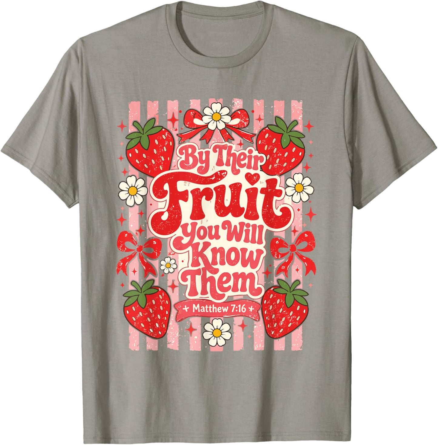By Their Fruit You Will Know Them Christian Stripes Summer T-Shirt - T-Shirt | Sand