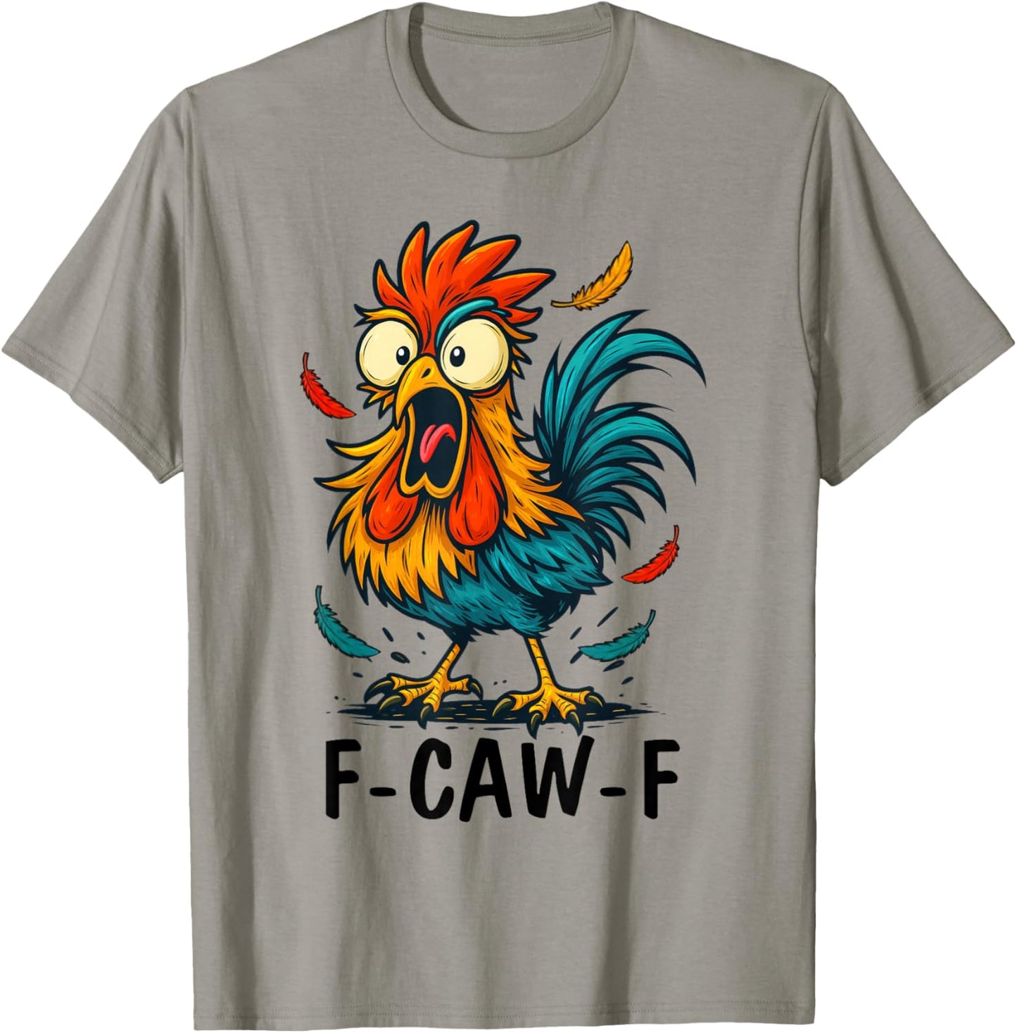 F Caw F Rooster Funny Bird Fcawf Chicken Whisperer Fawk Off T-Shirt - T-Shirt | Sand