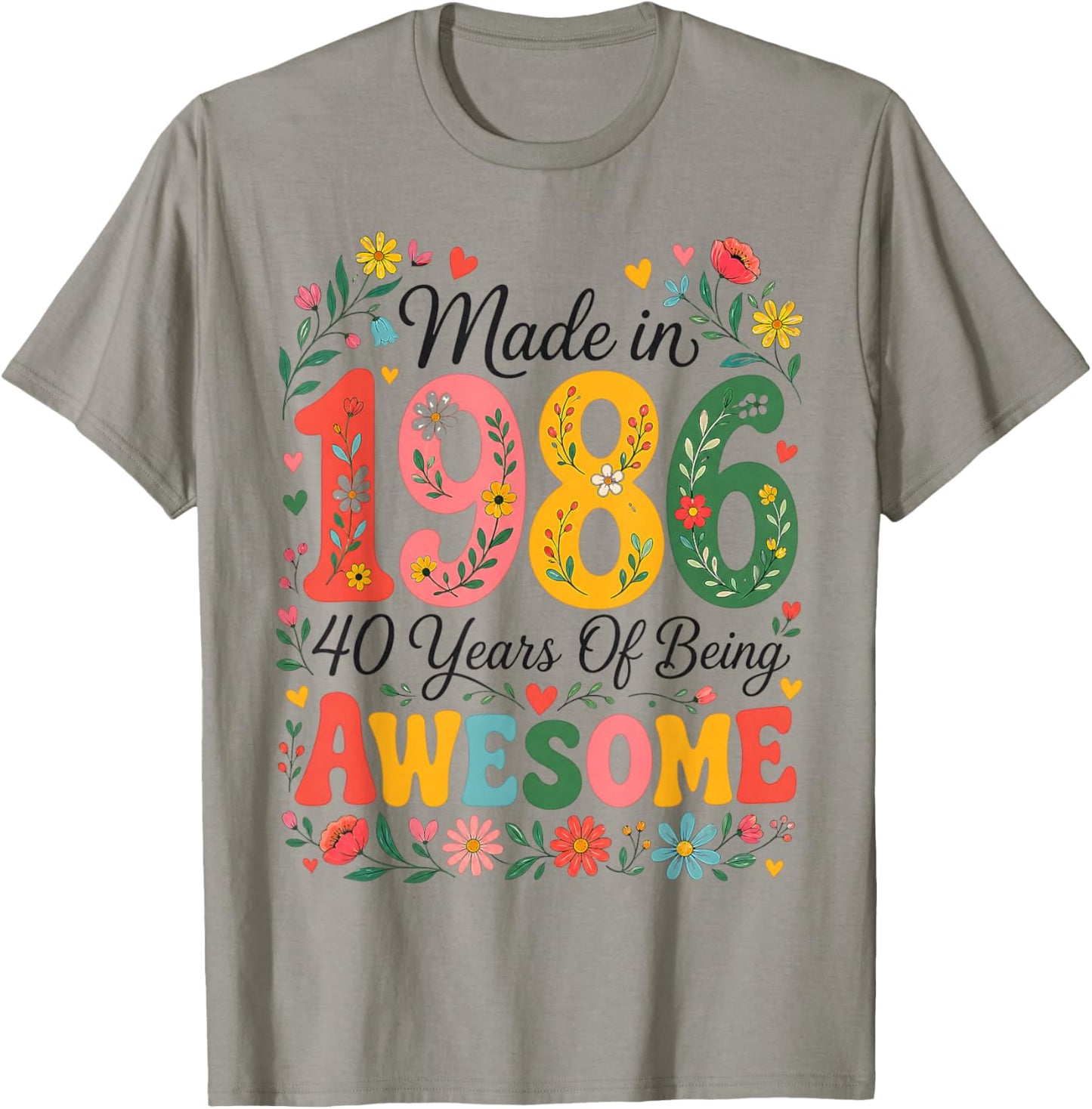 40 Year Old Made in 1986 Retro Floral 40th Birthday Women T-Shirt - T-Shirt | Sand