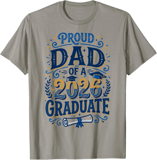 Proud Dad of A Class of 2026 Graduate Senior Grad Family T-Shirt - T-Shirt | Sand