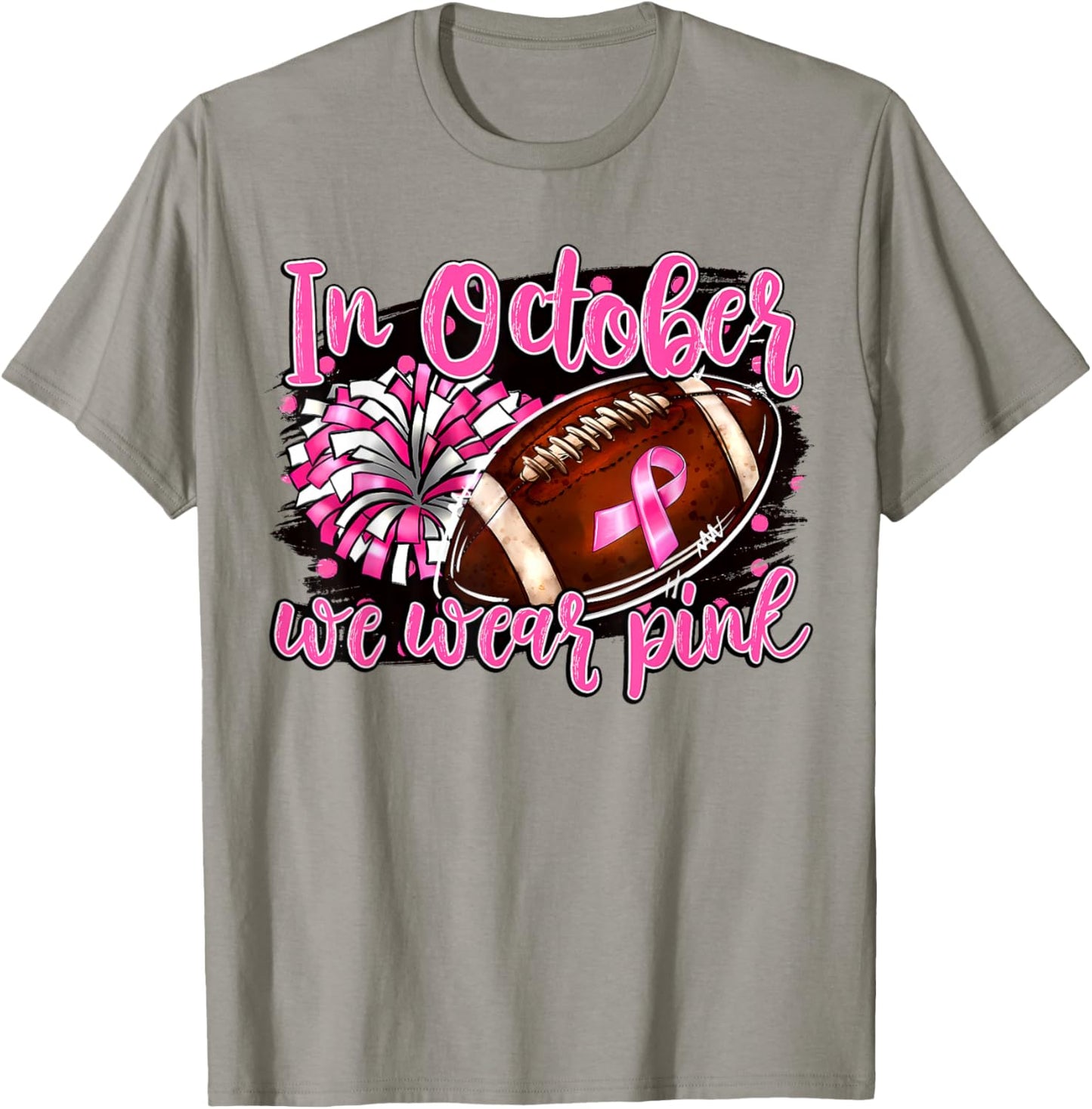 in October We Wear Pink Football Breast Cancer Cheer Mom T-Shirt - T-Shirt | Sand