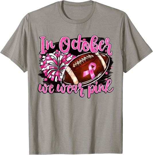 in October We Wear Pink Football Breast Cancer Cheer Mom T-Shirt - T-Shirt | Sand