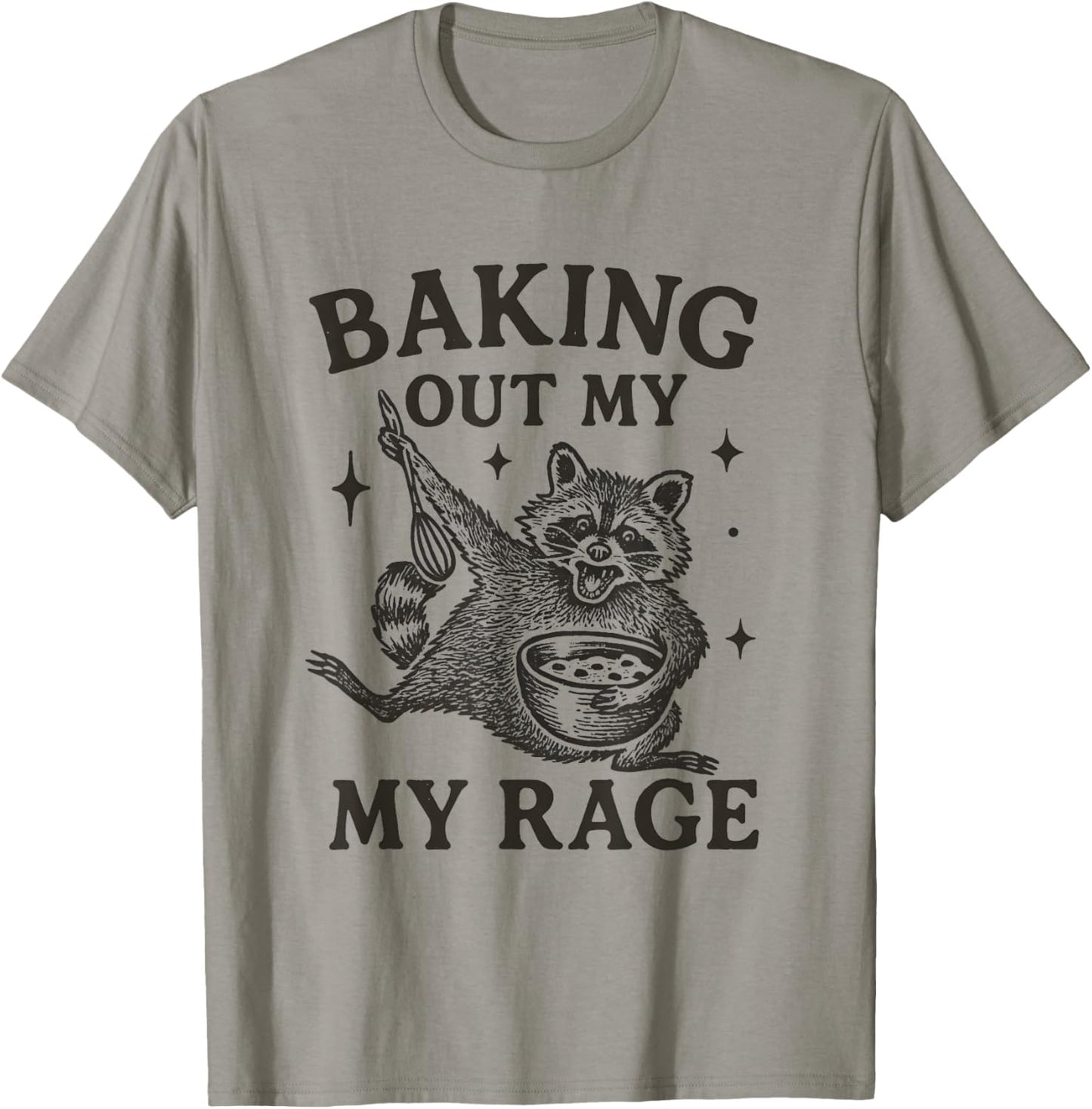 Funny Feral Raccoon Baking Out My Rage - Baking T-Shirt - T-Shirt | Sand