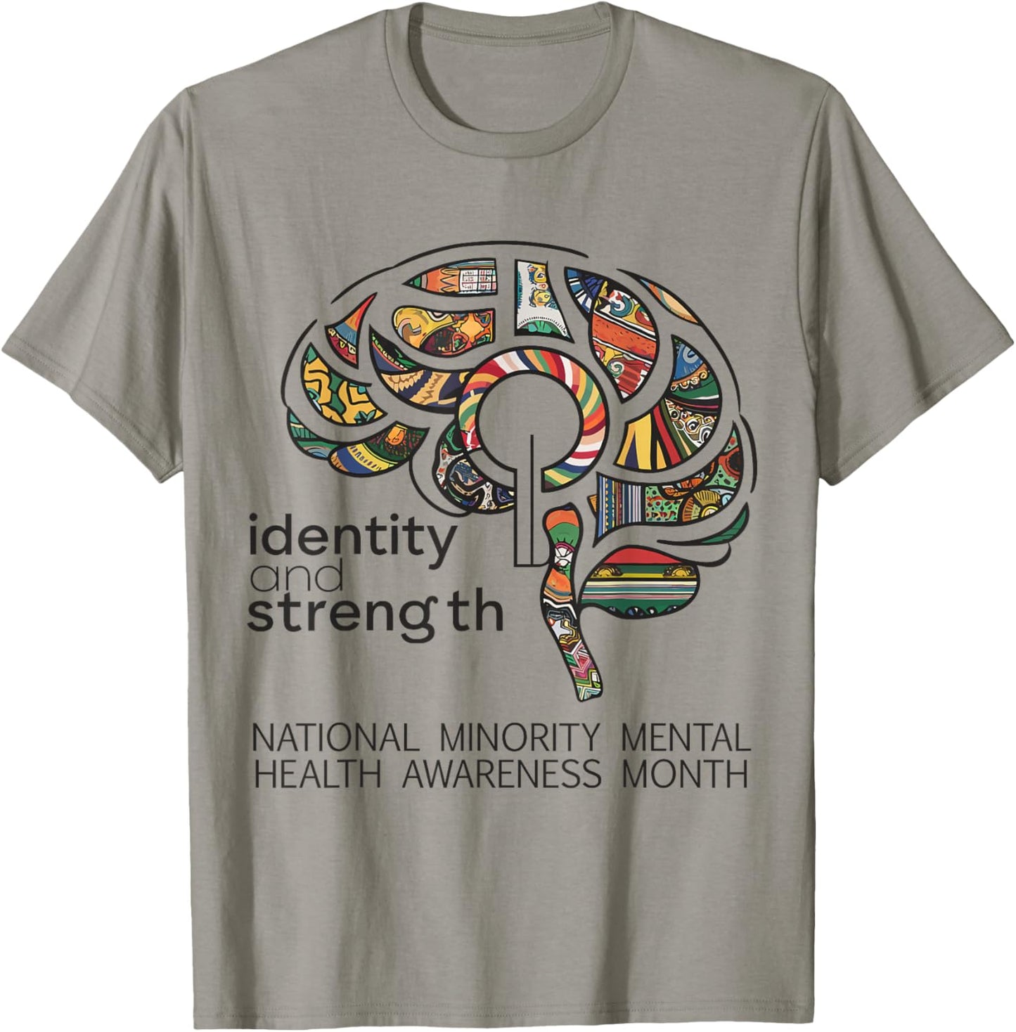 Identity and Strength Minority Mental Health Awareness Month T-Shirt - T-Shirt | Sand
