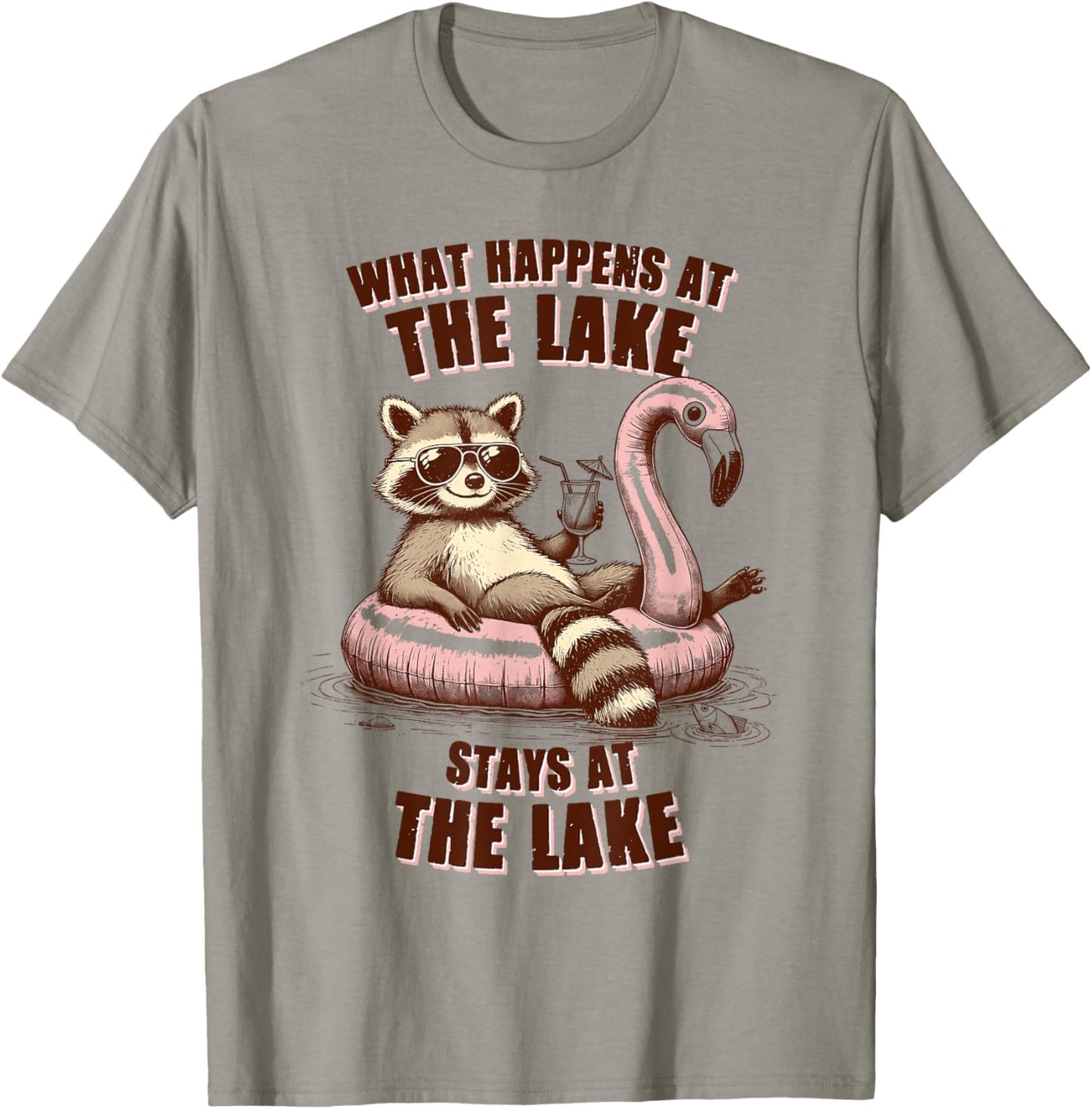 Lake Life Racoon What Happens At The Lake Stays At The Lake T-Shirt - T-Shirt | Sand