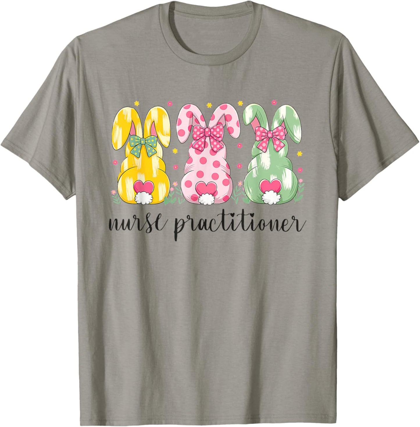 Nurse Practitioner Easter Bunnies NP Nursing Students T-Shirt - T-Shirt | Sand