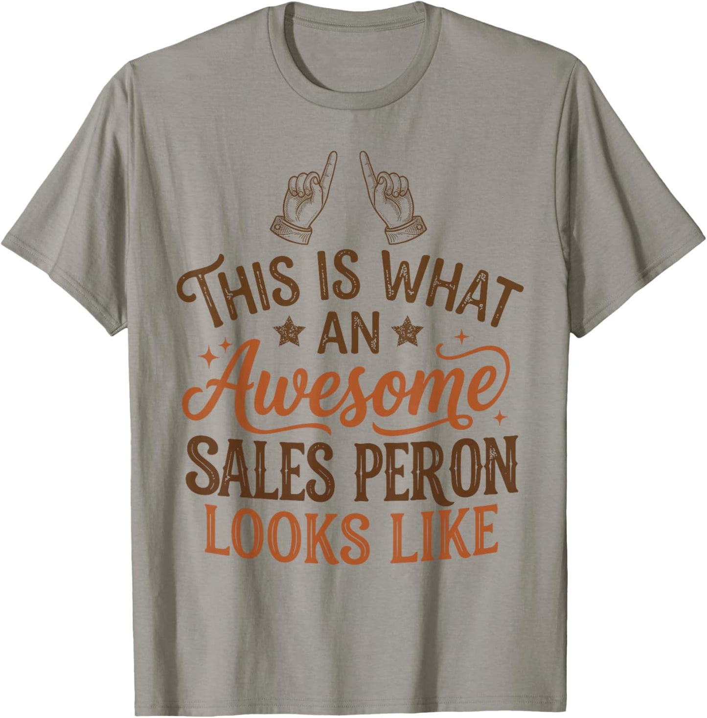 This is What an Awesome Salesperson Looks Like Funny T-Shirt - T-Shirt | Sand