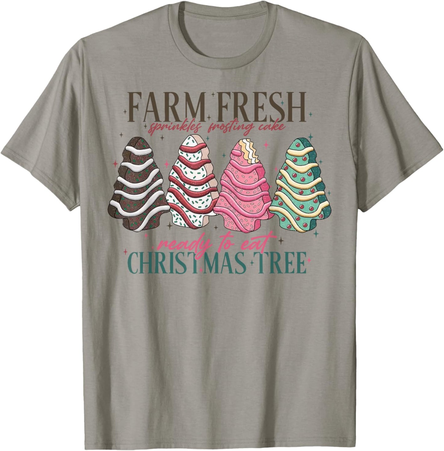 Farm Fresh Christmas Tree Cakes Funny Tree Farm Xmas Women T-Shirt - T-Shirt | Sand