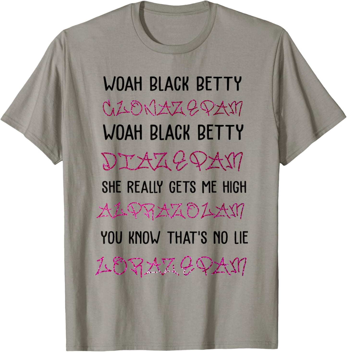 Woah Black Betty Clonazepam Woah Black Betty Diazepam T-Shirt - T-Shirt | Sand