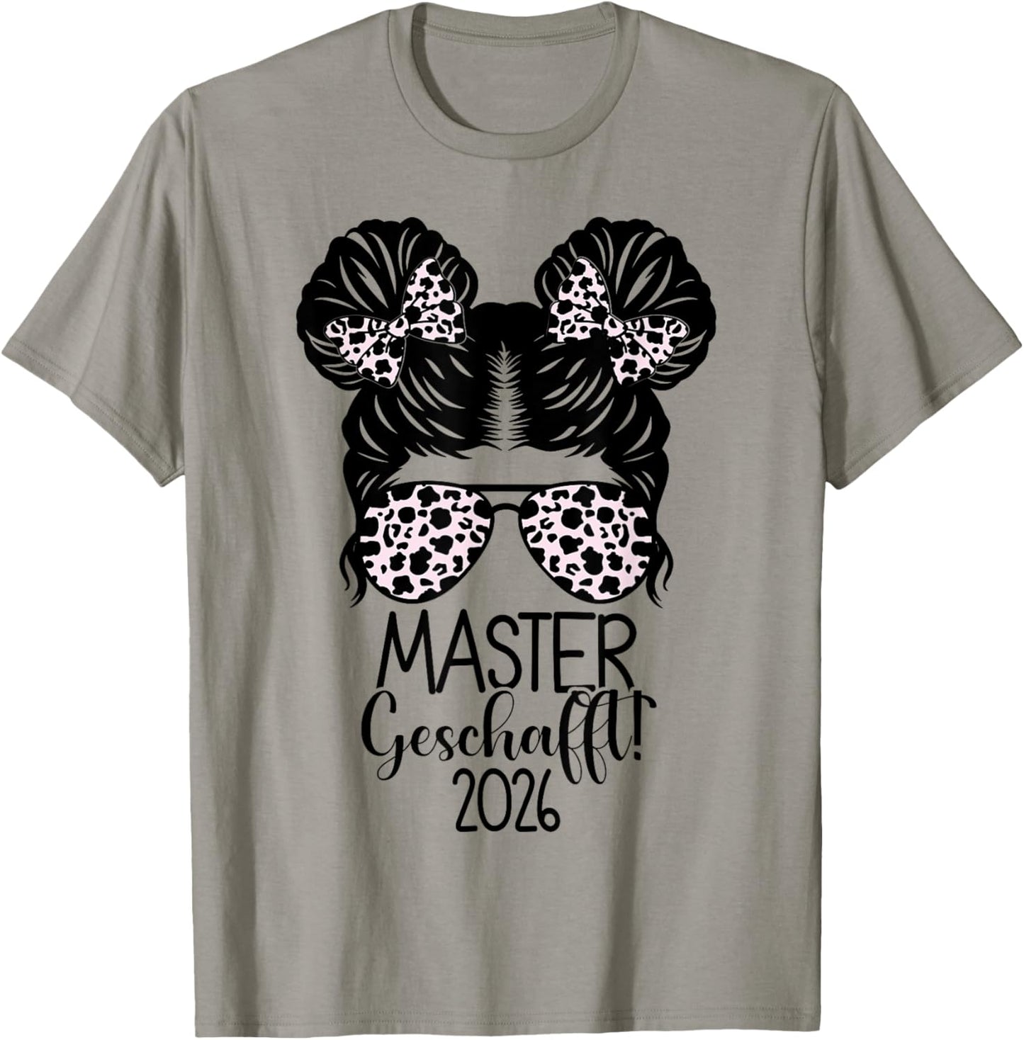 Master Geschafft 2026 Messy Bun Masterabschluss T-Shirt - T-Shirt | Sand