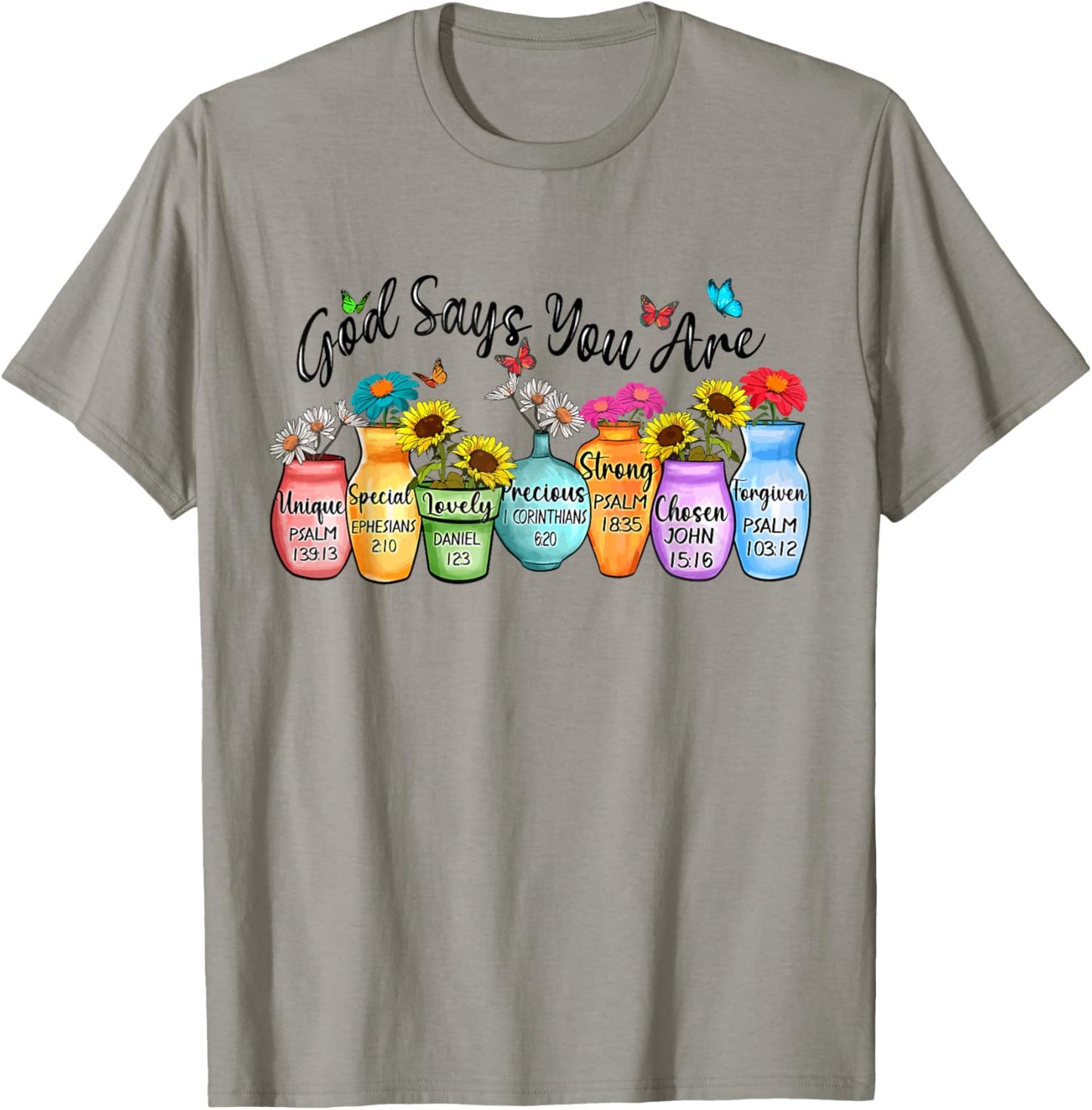 God Says You Are Bible Verses Christian T-Shirt - T-Shirt | Sand