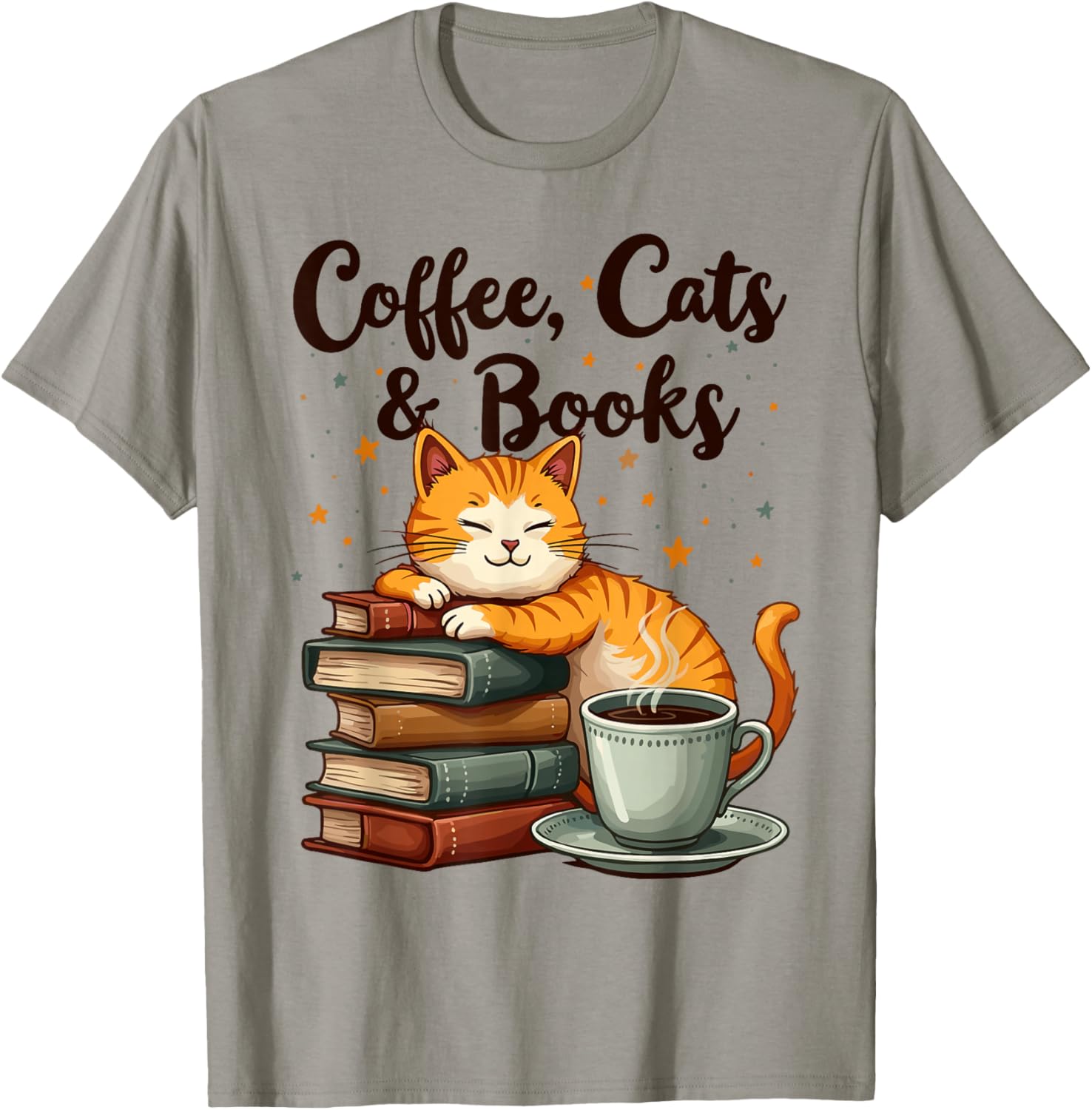 Coffee Cats And Books Lover, & Girls, Funny Coffee T-Shirt - T-Shirt | Sand