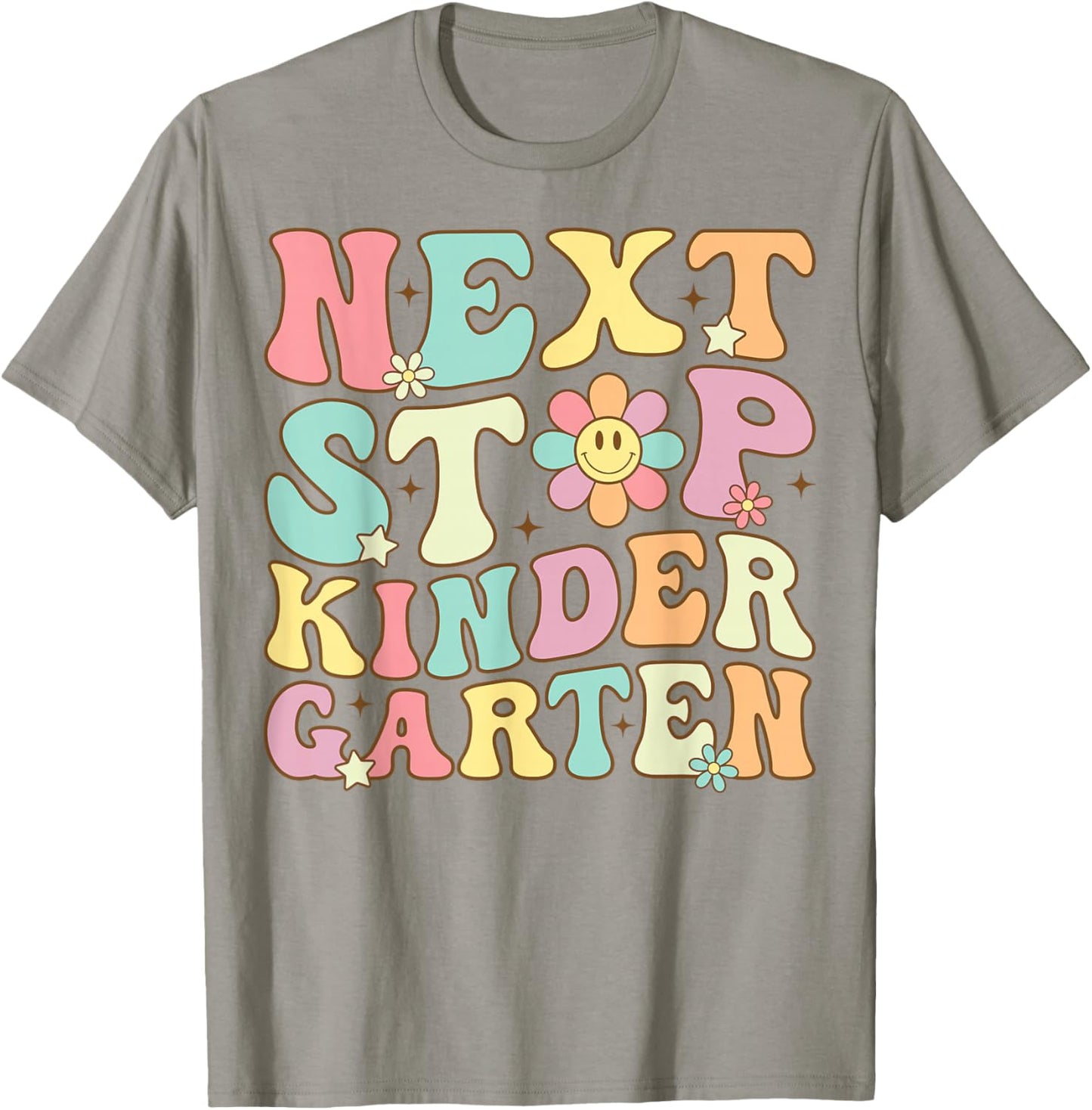 Next Stop Kindergarten Preschool Graduation Graduate 2025 T-Shirt - T-Shirt | Sand