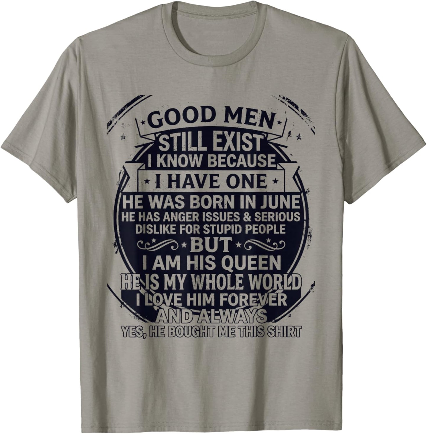 June Birthday Good Men Still Exist for Girlfriend Wife T-Shirt - T-Shirt | Sand