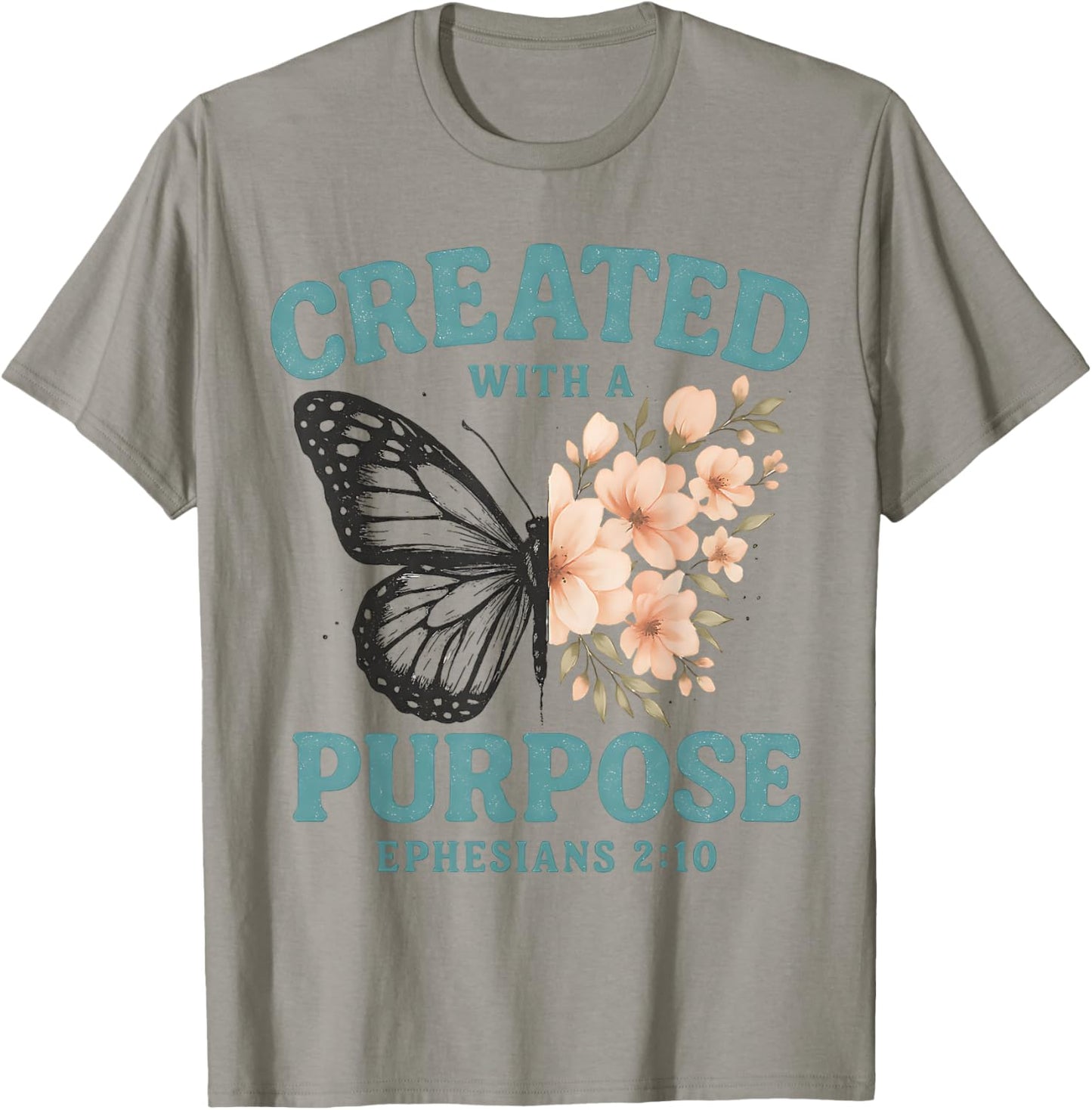 Created with A Purpose Ephesians 2:10 Christian Butterfly T-Shirt - T-Shirt | Sand