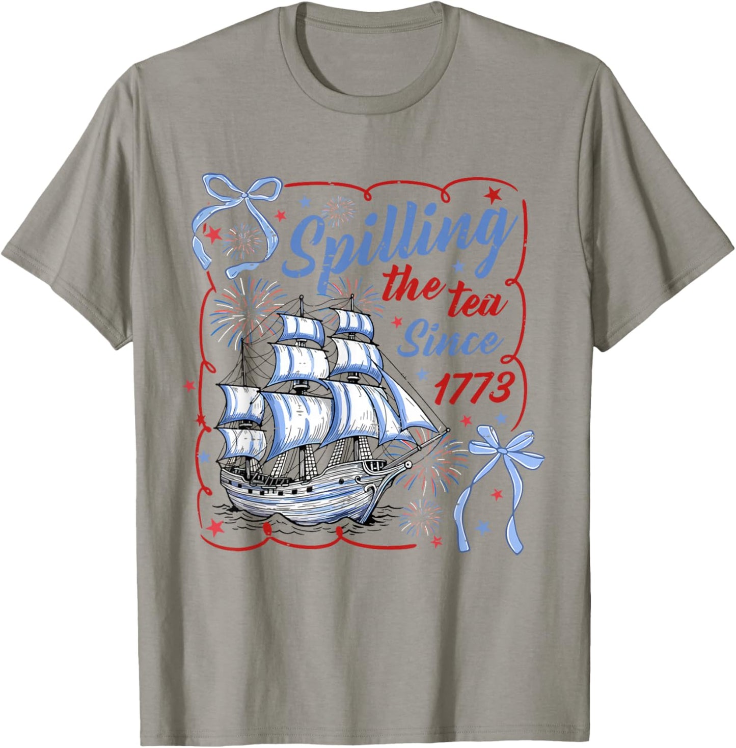 Coquette Bow Funny Spilling The Tea Since 1773 4th of July T-Shirt - T-Shirt | Sand