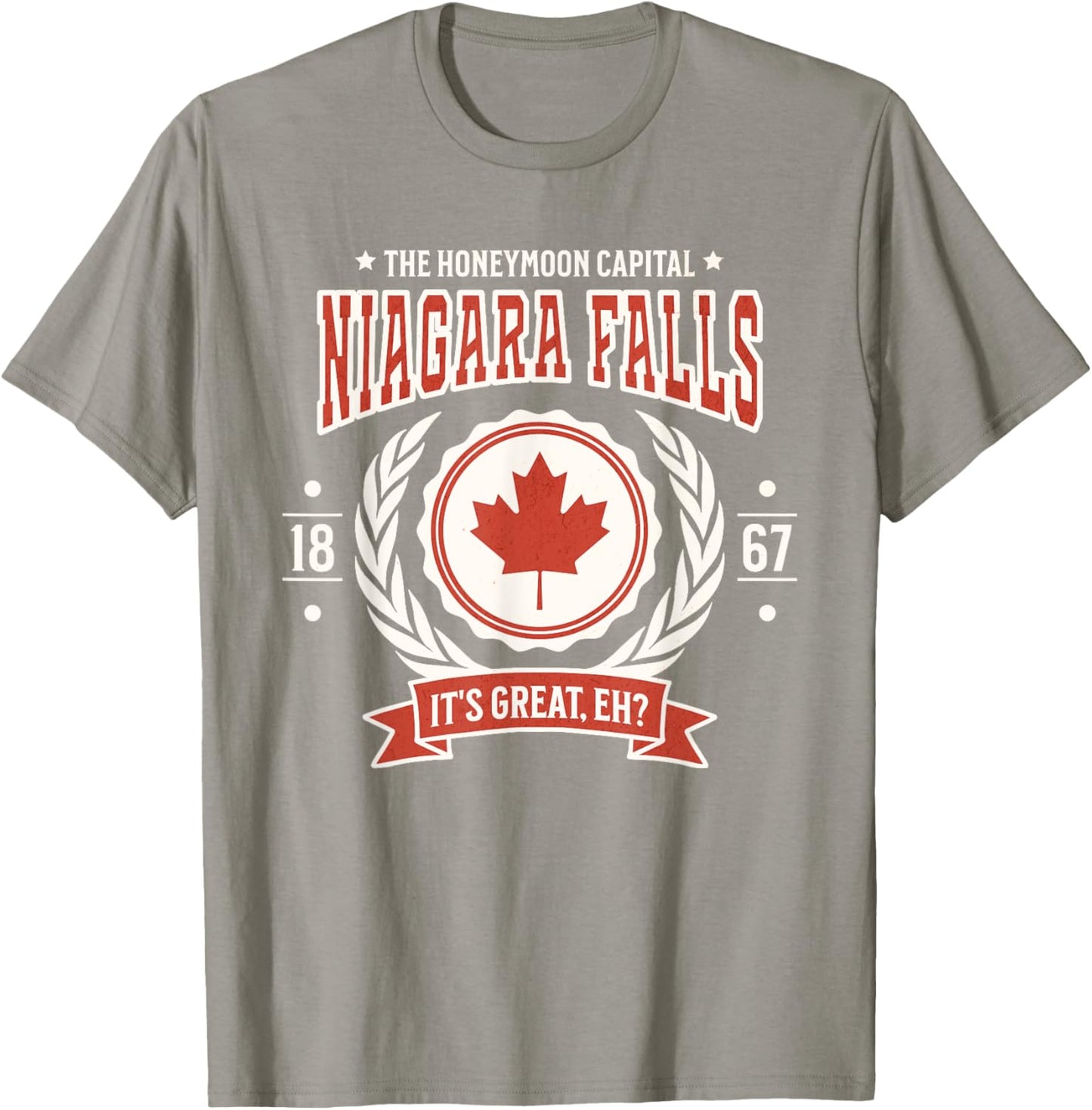 Niagara Falls Canada Its Great Eh Funny Canadian Honeymoon T-Shirt - T-Shirt | Sand