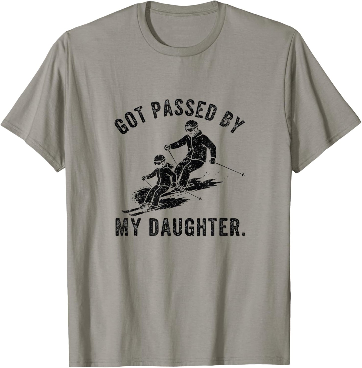 Got Passed by My Daughter Funny Ski Dad Winter T-Shirt - T-Shirt | Sand
